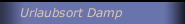 Urlaubsort Damp